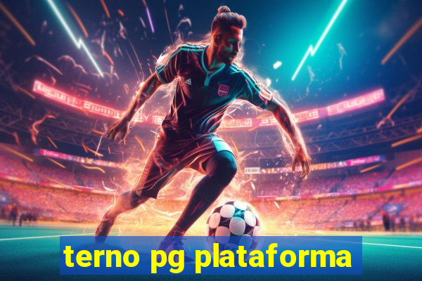 terno pg plataforma